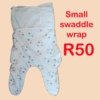 SWADDLE WRAPS – Prices marked with each item